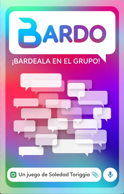 Bardo, un juego de mesa para jovenes y dultxs donde tenemos una converzacion de Whatsapp en vivo, juga tus mejores cartas para hablar de todo!